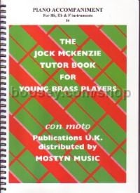 The Jock McKenzie Tutor Book for Young Brass Players (Bb/Eb/F Piano Accompaniment Book 1)