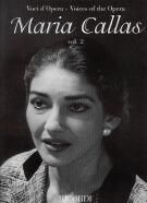 Voices of the Opera - Maria Callas, Vol.II (Soprano & Piano)