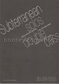 Subterranean Solos for Double Bass