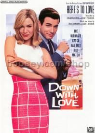 Here's To Love (Down With Love)