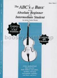 ABC's of Bass, Book 1 (Absolute Beginner - Intermediate)
