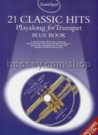 Guest Spot: 21 Classic Hits (Blue Book) - Trumpet (Bk & 2CDs) Guest Spot series