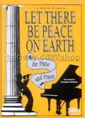 Let There Be Peace On Earth (flute & piano)