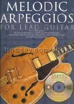 Melodic Arpeggios For Lead Guitar (Book & CD) 