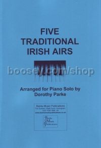 FIVE TRADITIONAL IRISH AIRS  Parke                