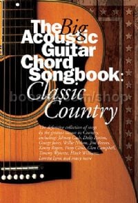 Big Acoustic Guitar Chord Songbook: Classic Country