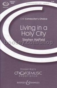 Living in a Holy City (SSATB)
