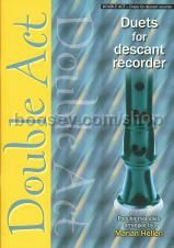 Double Act: Duets for Descant Recorder