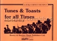 Tunes & Toasts For All Times 1st Bb Cornet/Repiano Bb Cornet & Flugel Horn Part