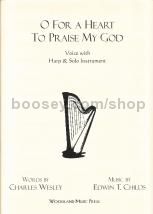 O For A Heart To Praise My God Voice/Harp 