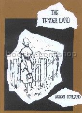 Tender Land (Vocal Score)