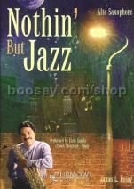 Nothin' But Jazz Alto Sax hosay (Book & CD)