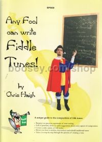 Any Fool Can Write Fiddle Tunes