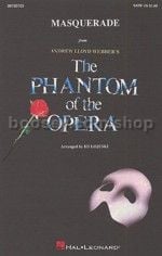 Masquerade (from The Phantom of the Opera) (SATB)