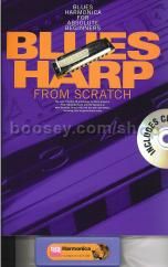 Blues Harp from Scratch (Book, CD & Harmonica)