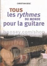 Tous Les Rythmes Du Monde Pour La Guitare