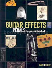 Guitar Effects Pedals Practical Handbook