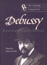 Cambridge Companion to Debussy Paperback (Cambridge Companions to Music series)