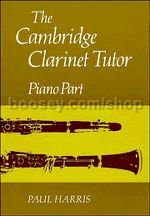 Cambridge Clarinet Tutor (Piano Accomps)