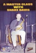 Masterclass With Snake Davis DVD 