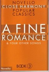 Novello Close Harmony, Book III: A Fine Romance (ATBarB)