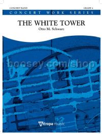The White Tower - Concert Band (Score)