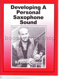 Developing A Personal Sax Sound