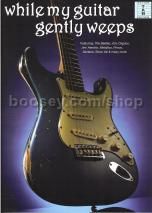 While My Guitar Gently Weeps 23 popular guitar anthems album (Guitar Tablature)