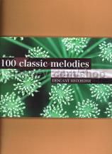 100 Classic Melodies For Descant Recorder 
