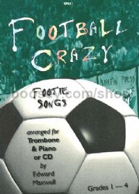 Football Crazy Footie Songs Trombone (Book & CD)