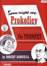 Some Might Say Prokofiev for Trumpet (+ CD)