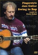 Fingerstyle Jazz Guitar Swing To Bop DVD