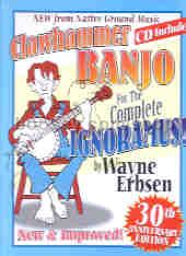 Clawhammer Banjo For The Complete Ignoramus (Book & CD) 