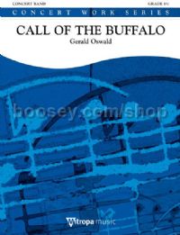 Call of the Buffalo - Concert Band (Score)