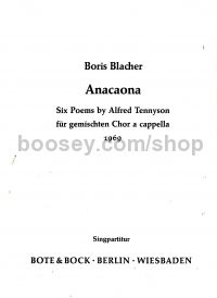 Anacaona. 6 Poems by Alfred Tennyson (1969) (SATB) (Choral Score) (English)