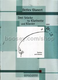 Drei Stücke für Klarinette und Klavier (2003)