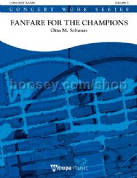 Fanfare for the Champions - Concert Band (Score & Parts)