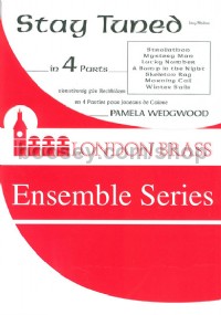 Stay Tuned (London Brass Ensemble Series)