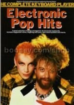 Complete Keyboard Player Electronic Pop Hits (Complete Keyboard Player series)