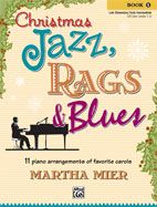 Christmas Jazz Rags & Blues Book 1