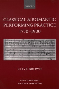 Classical & Romantic Performing Practice 