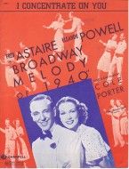 I Concentrate On You - Broadway Melody