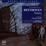 Fidelio (Opera Explained Series) Naxos Audio CD
