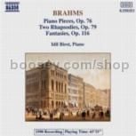 Piano Pieces Op 76/Rhapsodies Op 79/Phantasies Op 116 (Naxos Audio CD)