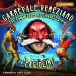 Carnevale Veneziano: The Comic Faces of Giovanni Croce (Chandos Audio CD)