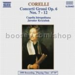 Concerto Grossos Op. 6, Nos. 7-12 (Naxos Audio CD)