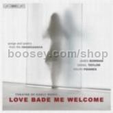 Love Bade Me Welcome - Renaissance Love Songs (BIS Audio CD)