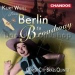 From Berlin To Broadway (Chandos Audio CD)