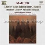 Lieder eines fahrenden Gesellen/Kindertotenlieder/Ruckert-Lieder (Naxos Audio CD)