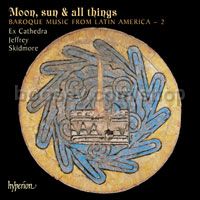 Moon, sun & all things (Hyperion Audio CD)